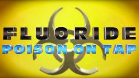 BANNED DOCUMENTARY- Fluoride: Poison On Tap